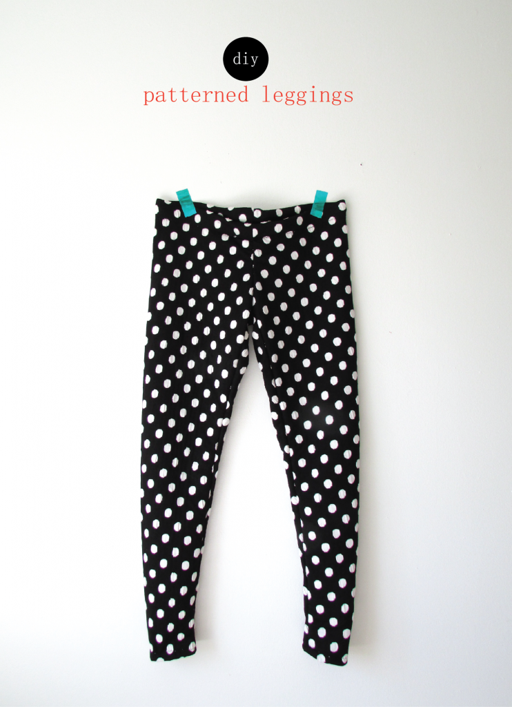  Make Your Own Patterned Leggings Francois Et Moi